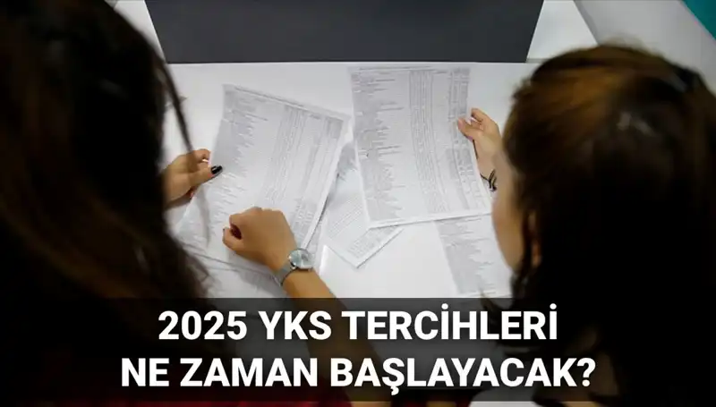 2025 YKS Üniversite Tercih Tarihleri Belli Oldu: İşte Tüm Detaylar!