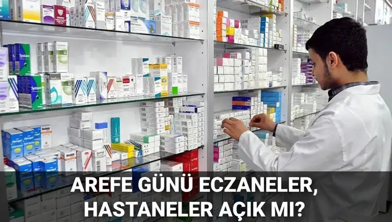 5 Haziran Arefe Günü Sağlık Kurumları Açık mı? Detaylar Burada!