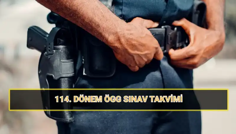 2025 ÖGG 114. Dönem Sınav Tarihleri Açıkladı: Sonuçlar Ne Zaman?