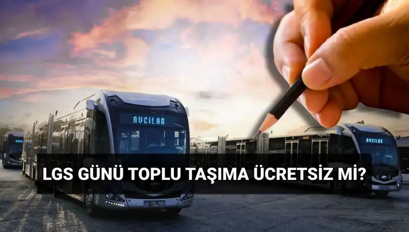 Bugün İstanbul, Ankara, İzmir’de Toplu Taşıma Ücretsiz mi?