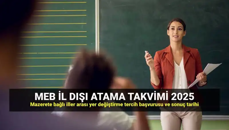 2025 Öğretmen Atamaları: MEBBİS ile Mazeretler Üzerinden İllere Geçiş Süreci