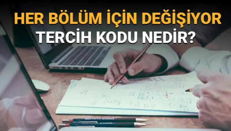 Üniversite Tercih Sürecinde Kritik: Tercih Kodu Nedir ve Nasıl Bulunur?