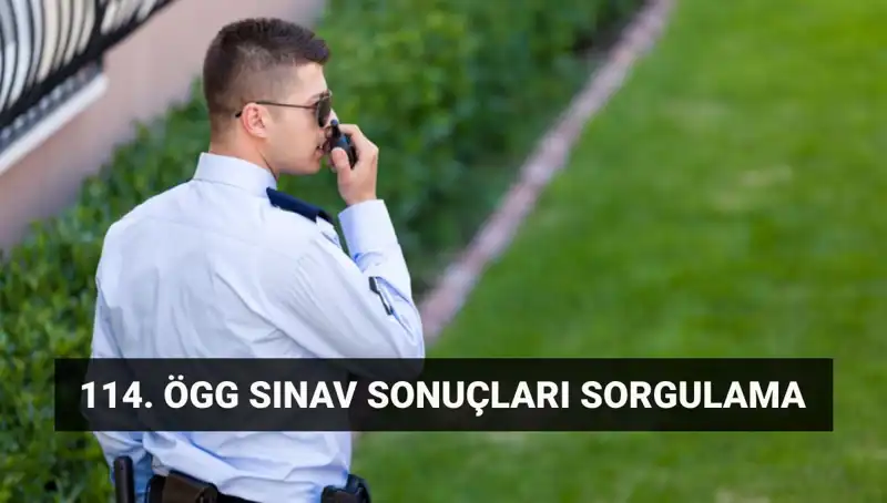 ÖGG Sınav Sonuçları Açıklandı mı? 114. Dönem Detayları!