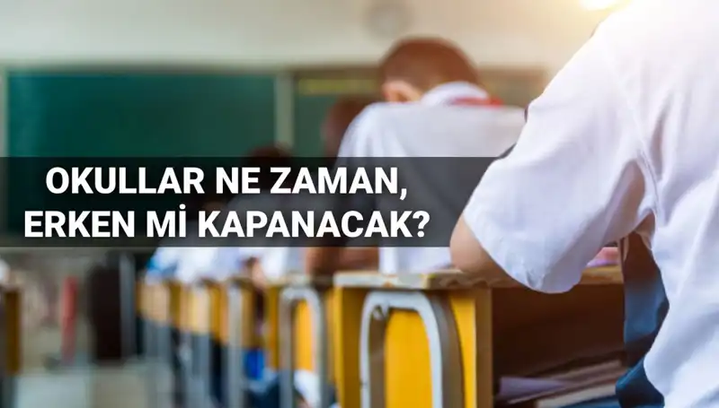 Okullar Ne Zaman Kapanacak? 2024-2025 Eğitim Yılı Sonuna Sayılı Günler Kaldı!