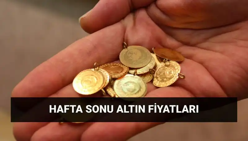 Altın Fiyatları Son Durum: Hafta Sonu için Güncel Değerler